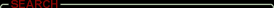 SEARCH
