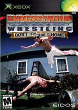 Backyard Wrestling: Don't Try This at Home cover